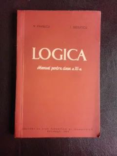Logica, manual pentru clasa a XI-a - V. Pavelcu