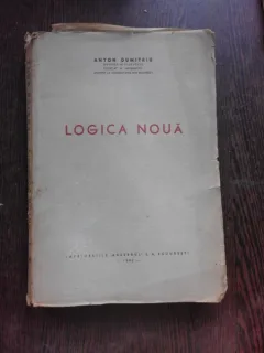 LOGICA NOUA - ANTON DUMITRIU PRIMA EDITIE
