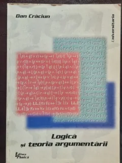 Logica si Teoria Argumentarii - Dan Craciun