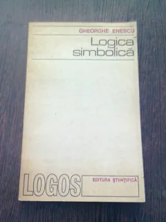 LOGICA SIMBOLICA - GHEORGHE ENESCU