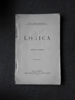 LOGICA - TITU MAIORESCU  (exemplar fara prima coperta)