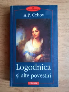 LOGODNICA SI ALTE POVESTIRI - A.P. CEHOV