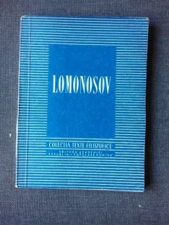 LOMONOSOV, DIN COLECTIA TEXTE FILOZOFICE