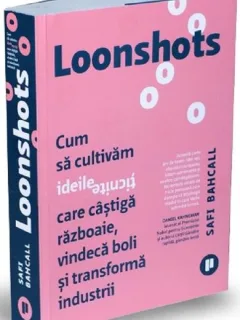 Loonshots - Safi Bahcall