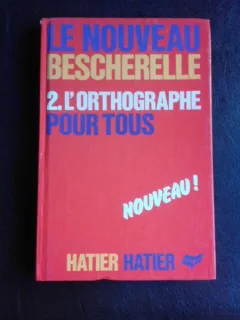 L'orthographe pour tous, Le nouveau Bescherelle