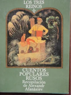 LOS TRES REINOS - ALEXANDR AFANASIEV