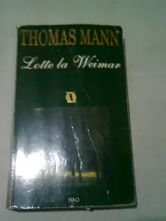 LOTTE LA WEIMAR - THOMAS MANN