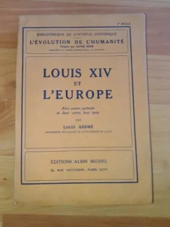 LOUIS XIV ET L'EUROPE-LOUIS ANDRE