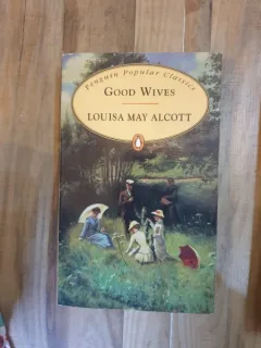 Louisa May Alcott - Good Wives