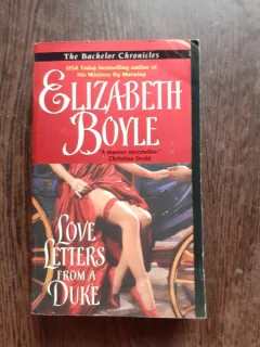 LOVE LETTERS FROM A DUKE - ELIZABETH BOYLE  (CARTE IN LIMBA ENGLEZA)