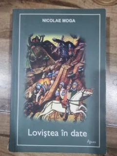 Lovistea in date - Nicolae Moga