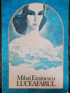LUCEAFARUL - MIHAI EMINESCU