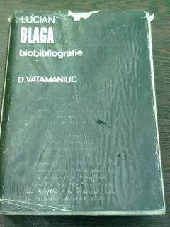 LUCIAN BLAGA BIBLIOGRAFIE - D. VATAMANIUC
