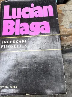 Lucian Blaga - Incercari filosofice