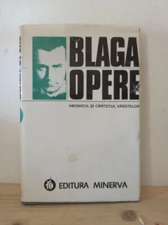 Lucian Blaga - Opere 6. Hronicul si Cantecul Varstelor