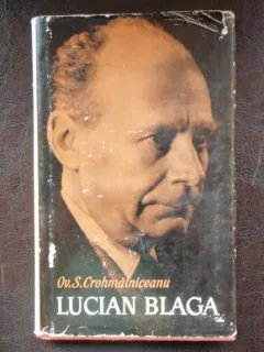 LUCIAN BLAGA - OV.S. CROHMALNICEANU