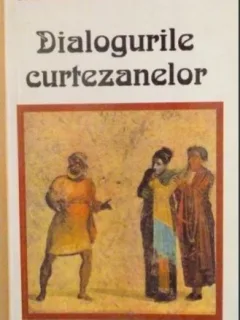 Lucian din Samosata - Dialoguri Curtezanelor