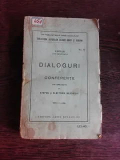 LUCIAN DIN SAMOSATA, DIALOGURI SI CONFERINTE DIN GRECESTE DE STEFAN SI ELEFTERIE BEZDECHI