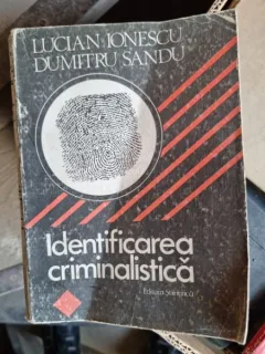 Lucian Ionescu - Identificarea Criminalistica