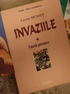 Lucien Musset - Invaziile Vol I