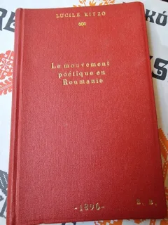 Lucile Kitzo - Le mouvement poetique en Roumanie