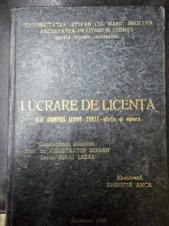 Lucrare de licenta - Ilie Corfus (1909-1981). Viata si operta - Coordonator Constantin Serban, lector Mihai Lazar