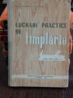 LUCRARI PRACTICE DE TAMPLARIE. MANUAL PENTRU CLASA A V-A - V. CONSTANTINESCU