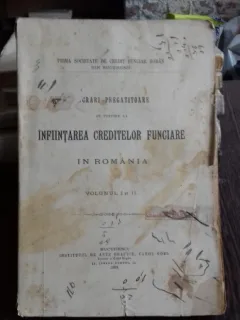 LUCRARI PREGATITOARE CU PRIVIRE LA INFIINTAREA CREDITELOR FINANCIARE IN ROMANIA  VOLI SI II