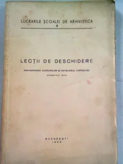 LUCRARILE SCOALEI DE ARHIVISTICA NR. 2 - LECTII DE DESCHIDERE