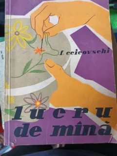 LUCRU DE MINA , FLORICA CEICOVSCHI