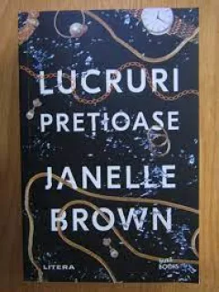 Lucruri pretioase - Janelle Brown