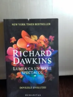 Lumea ca un mare spectacol-Richard Dawkins