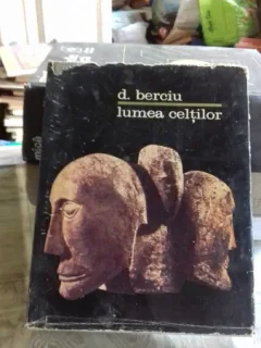 LUMEA CELTILOR - D. BERCIU