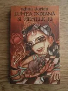 Lumea indiana si filmele ei - Adina Darian