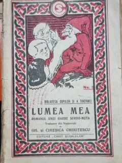 Lumea mea. Romanul unei oarbe surdo-muta