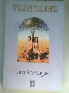 LUMINA DE AUGUST - WILLIAM FAULKNER