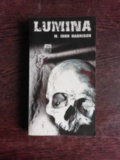 LUMINA - M. JOHN HARRISON