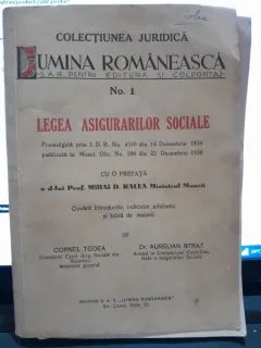 Lumina romaneasca nr.1/ Legea asigurarilor sociale 1938  cu dedicatie si potretul Regelui Carol II