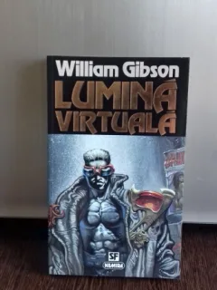 LUMINA VIRTUALA - WILLIAM GIBSON