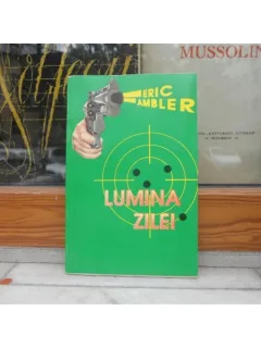 LUMINA ZILEI , ERIC AMBLER