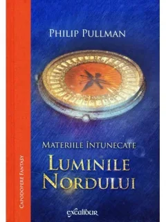 LUMINILE NORDULUI - PHILIP PULLMAN