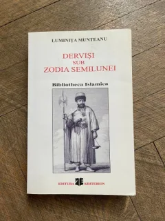 Luminita Munteanu Dervisi sub zodia Semilunei