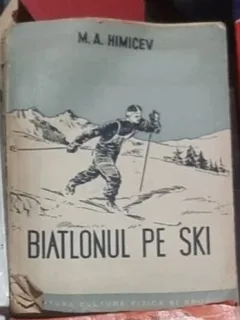 M. A. Himicev - Biatlonul pe Ski