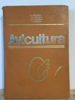 M. Balasescu, Gheorghe Baltan, Alexandru Dascalu, Ion Vancea - Avicultura
