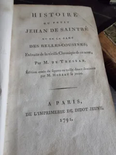 M. de Tressan - Histoire du petit Jehan de Saintre et de la Dame des Belles-Cousines
