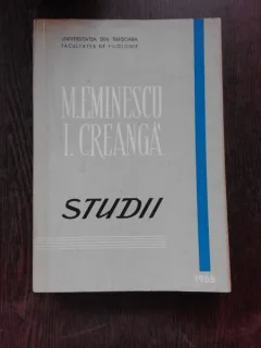 M. EMINESCU, I. CREANGA, STUDII