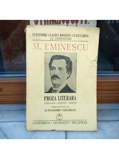M. Eminescu - proza literara publicata postuma inedita , Alexandru Colorian , 1943