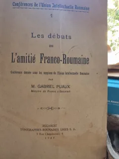 M. Gabriel Puaux - Les debuts de L'amitie Franco-Roumaine