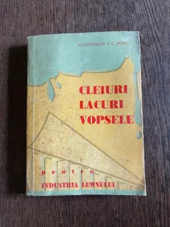 M. Gheorghe Cleiuri Lacuri Vopsele pentru Industria lemnului