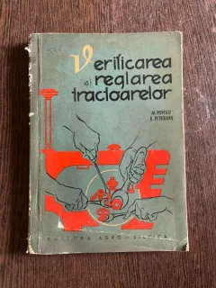 M. Popescu Verificarea si reglarea tractoarelor